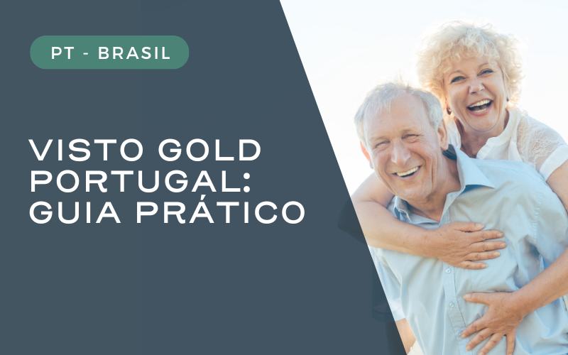 Visto Gold Portugal: guia prático para investidores