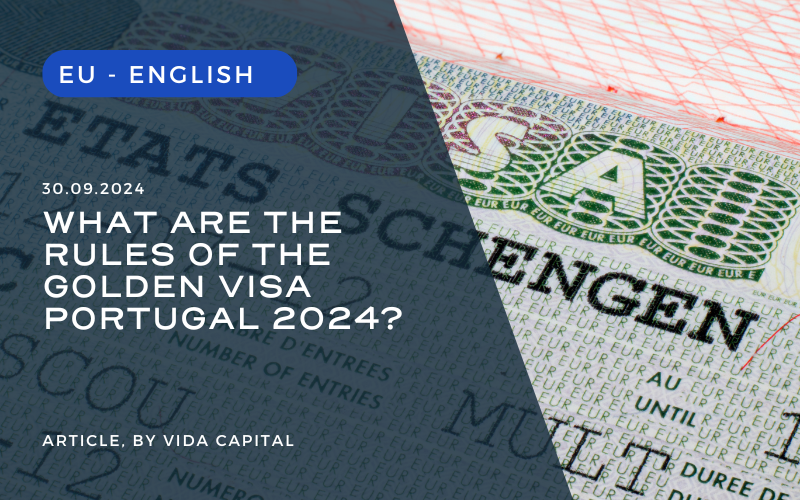 What are the rules of the Golden Visa Portugal 2024?