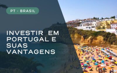 Por que você deve considerar investir em Portugal