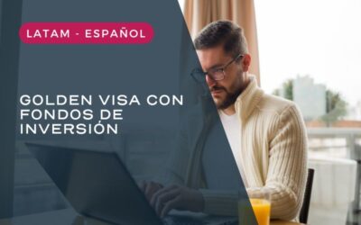 Golden Visa Portugal con Fondos de Inversión: Cómo invertir en 2024?