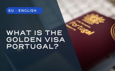 What is the Golden Visa Portugal?