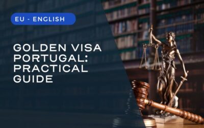 Golden Visa Portugal: A practical guide for investors