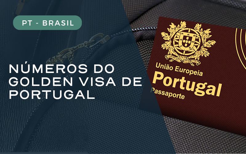 Números do Golden Visa Portugal